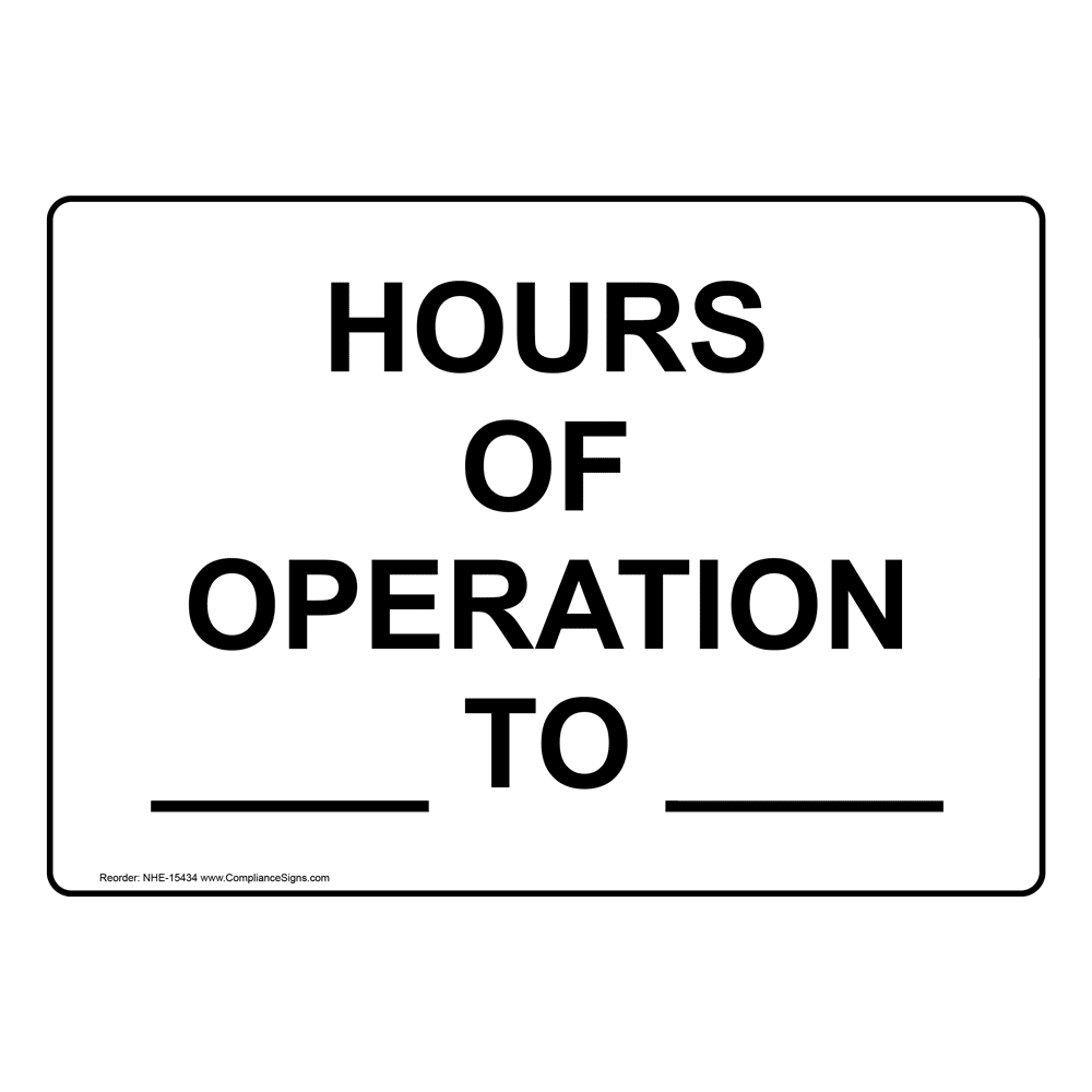 HOURS OF OPERATION