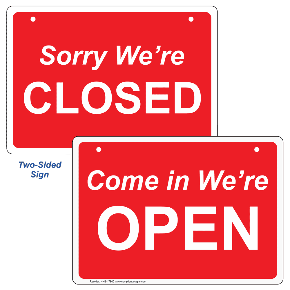 Red Retail Sign - Come In We'Re Open - Sorry We'Re Closed Sign