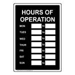 Hours Of Operation Sign NHE-17911 Dining / Hospitality / Retail