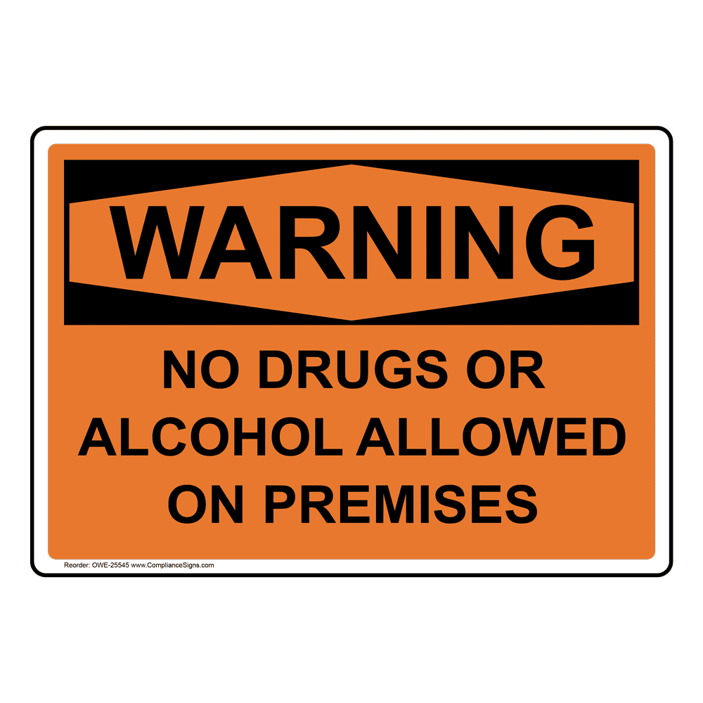 OSHA NOTICE SAFETY SIGN NO ALCOHOLIC BEVERAGES 10x14 