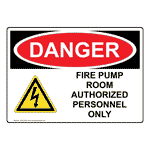 OSHA DANGER Fire Pump Room Authorized Sign With Symbol ODE-25249
