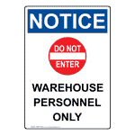 Portrait OSHA NOTICE Warehouse Personnel Sign With Symbol ONEP-25239
