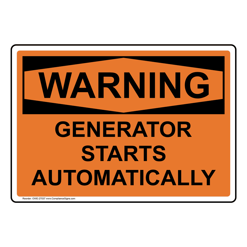 Warning Sign - Generator Starts Automatically - OSHA