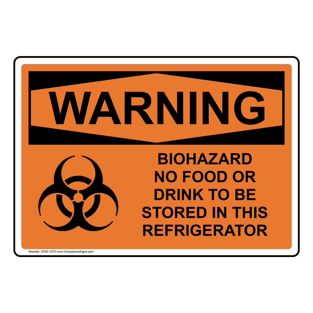 OSHA WARNING Biohazard No Food Or Drink Sign With Symbol