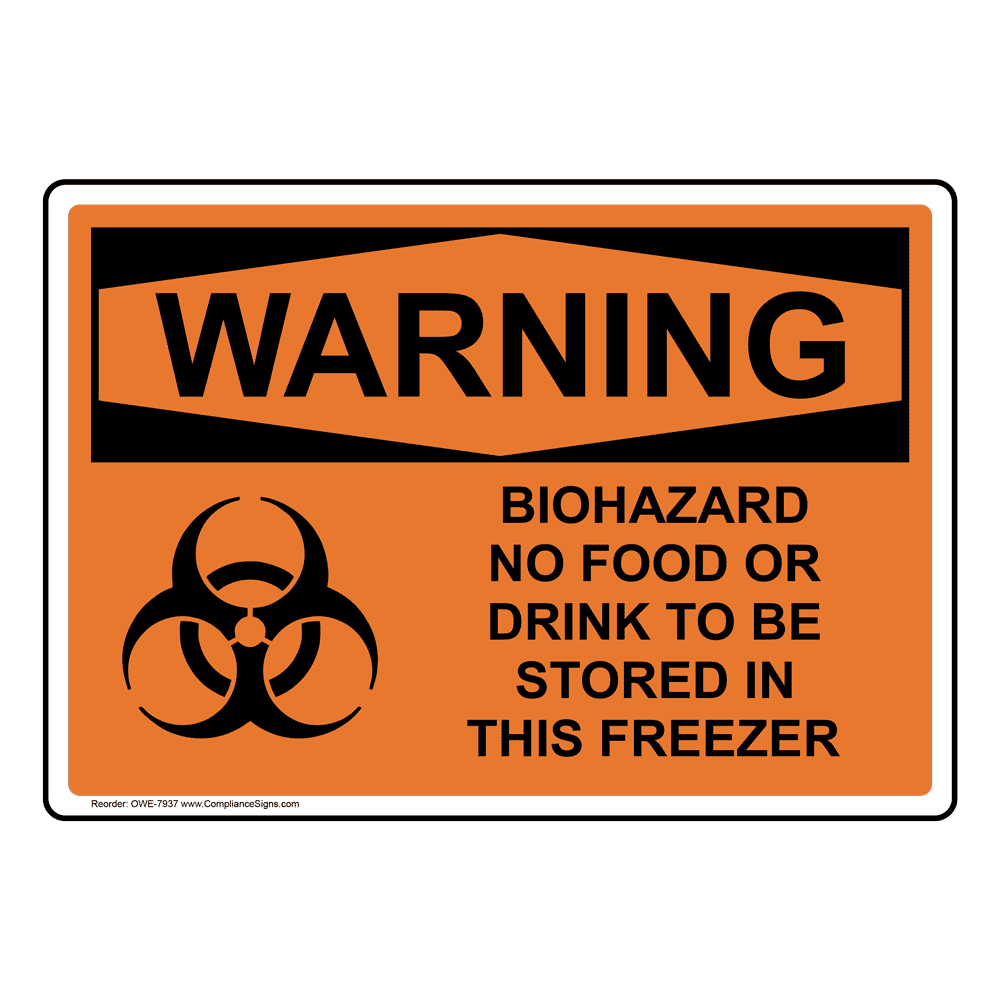 OSHA WARNING Biohazard No Food Or Drink Sign With Symbol