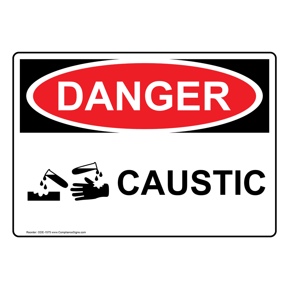 OSHA Sign - DANGER Caustic Sign - Hazmat