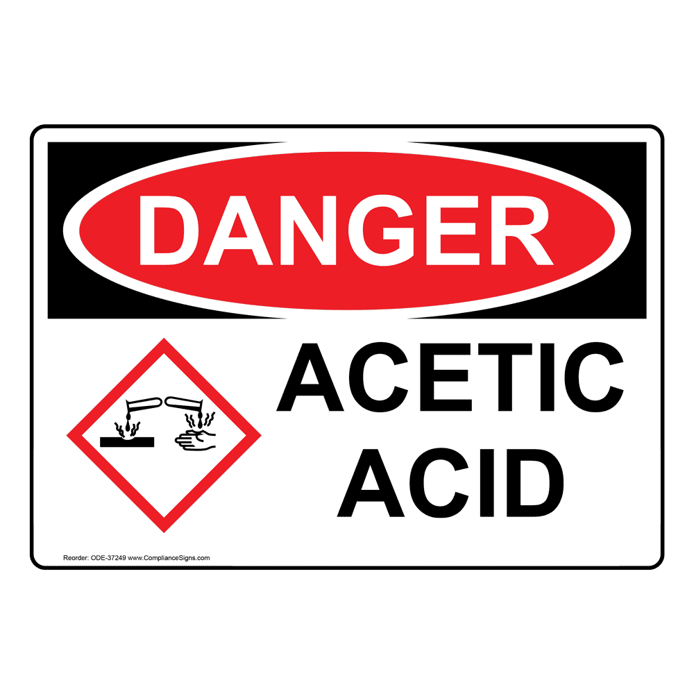 OSHA Acetic Acid Sign With GHS Symbol ODE-37249