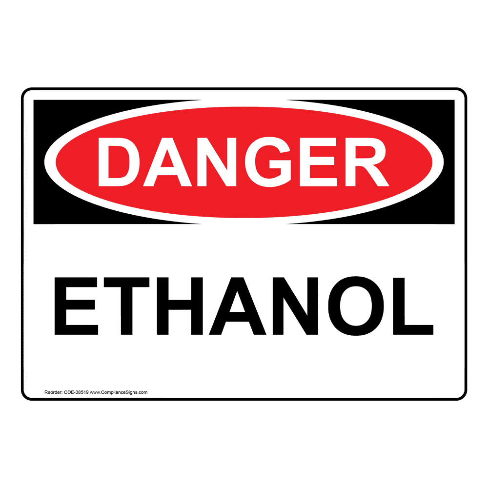 OSHA Sign DANGER Ethanol Hazmat