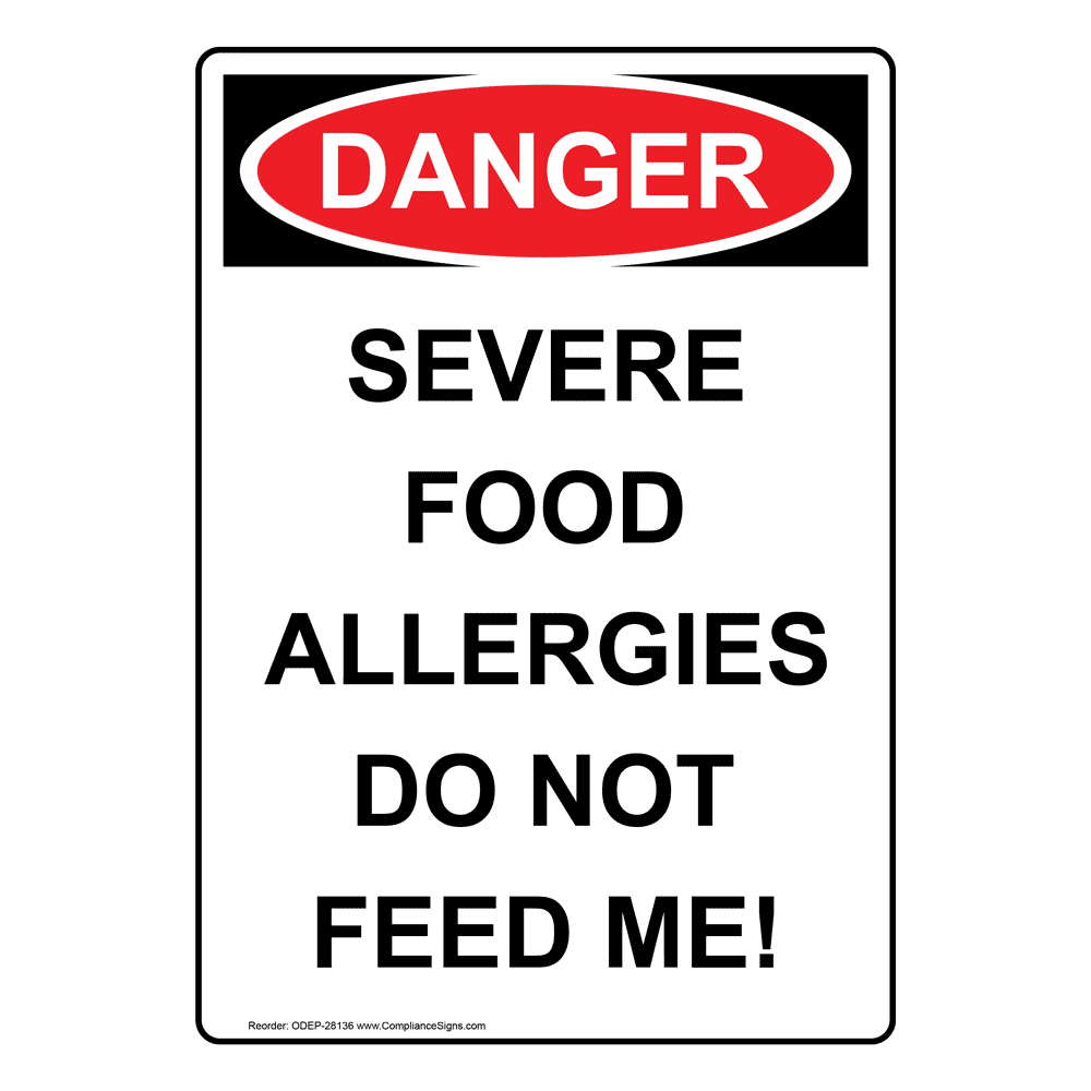 Vertical Severe Food Allergies Do Sign - OSHA DANGER