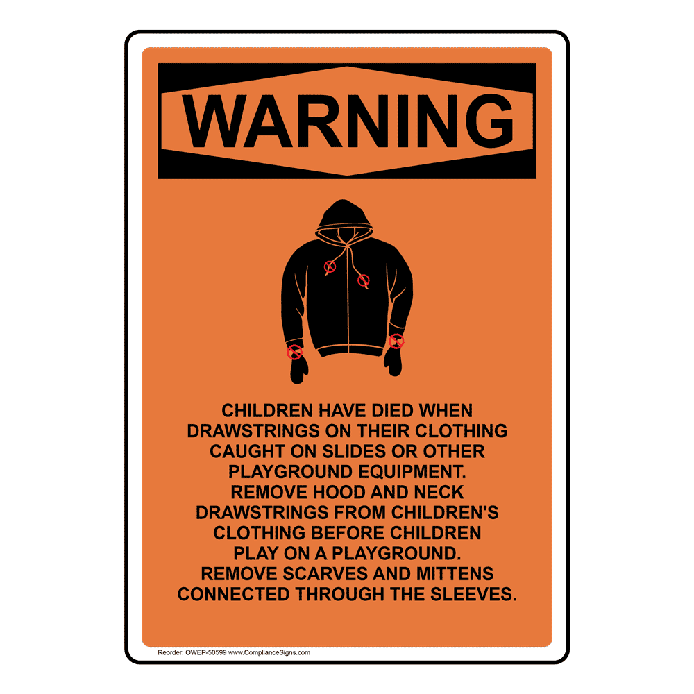 Vertical Child Drawstrings Warning Sign - OSHA WARNING