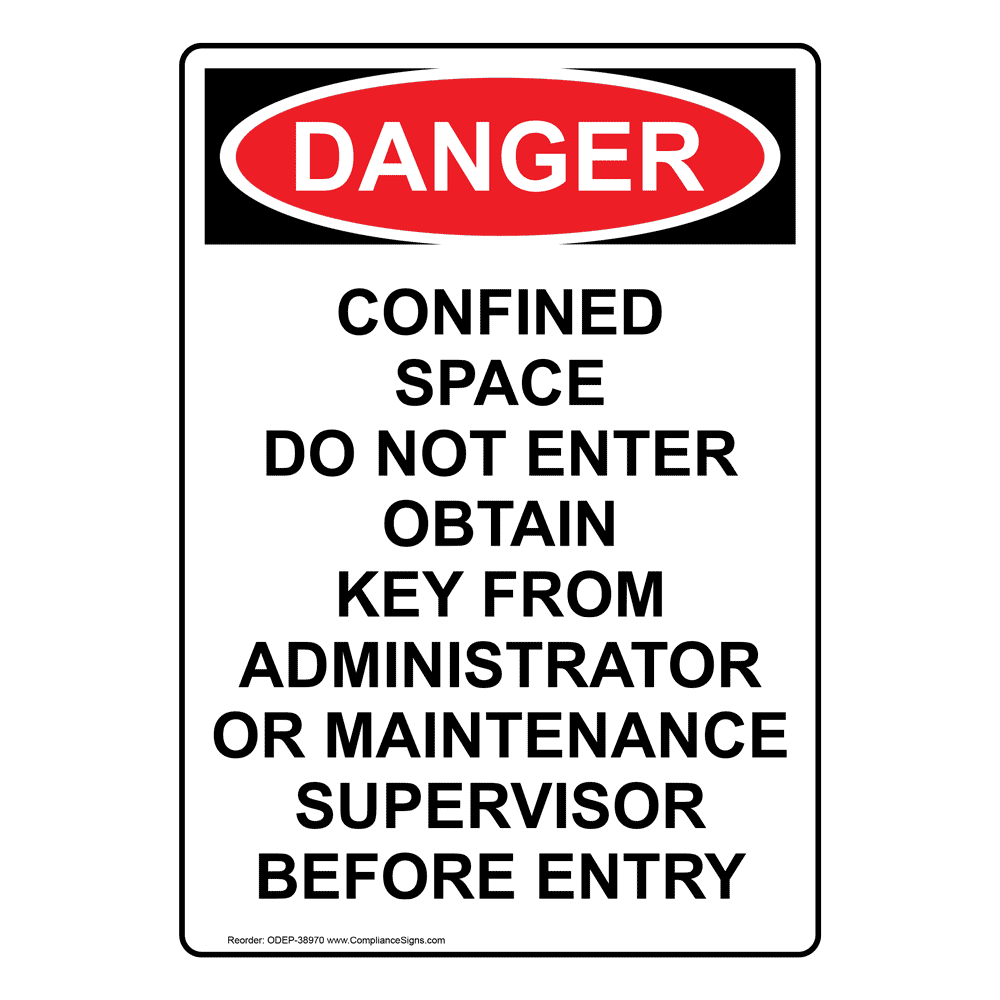 Vertical Confined Space Do Not Enter Obtain Sign - OSHA DANGER