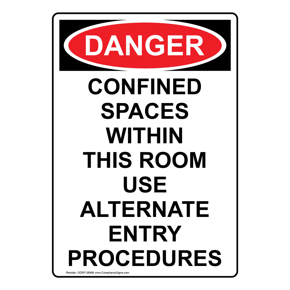 Vertical Confined Spaces Within This Room Sign - OSHA DANGER