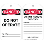 OSHA Do Not Operate - Do Not Remove This Tag! Safety Tag CS697548