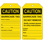 OSHA Barricade Tag - Barricade Tag Do Not Remove Safety Tag CS918497