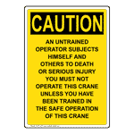 Portrait OSHA CAUTION Do Not Operate Crane Unless Trained Sign OCEP-13077