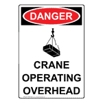 Portrait OSHA Crane Operating Overhead Sign With Symbol ODEP-2020