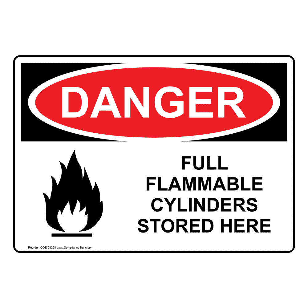 Osha Sign Danger Full Flammable Cylinders Stored Here Hazmat