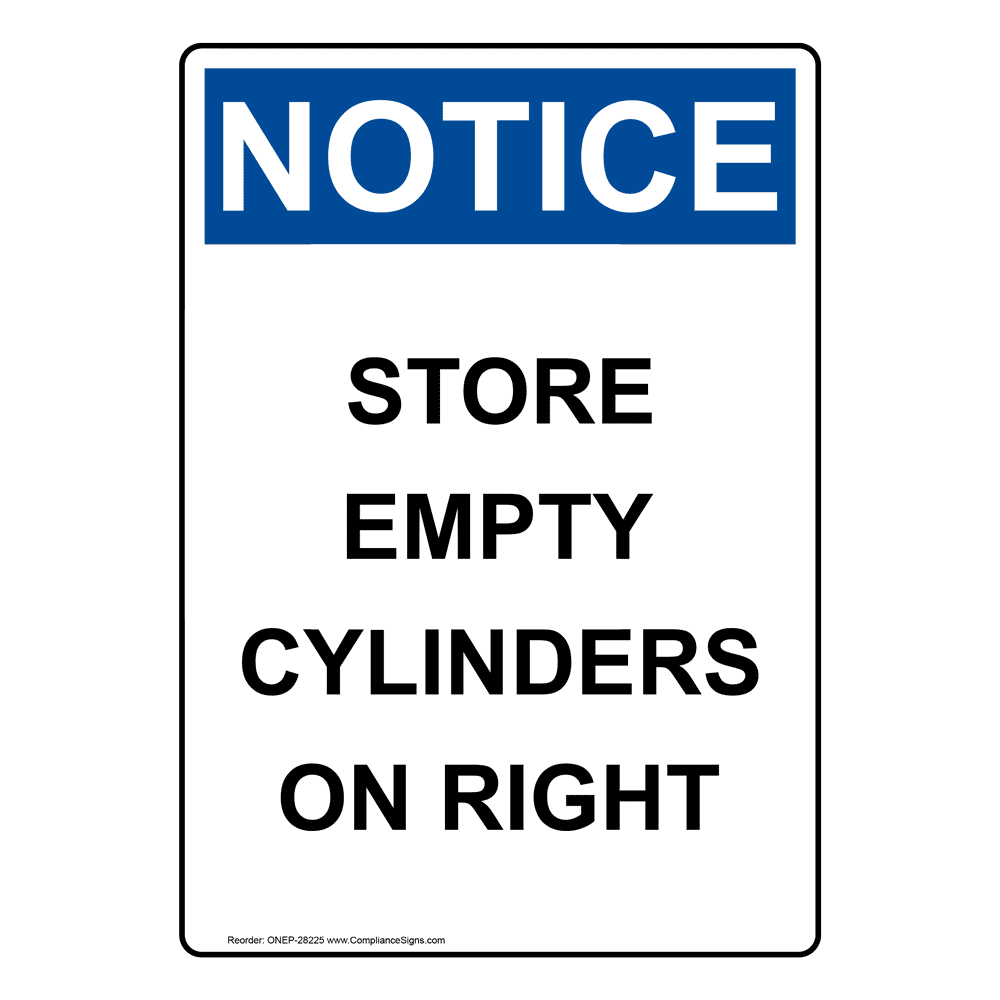 Empty Containers Sign Vertical Store Empty Cylinders On Right Sign - OSHA NOTICE