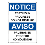 OSHA NOTICE Testing in Progress Do Not Disturb Bilingual Sign ONB-8480