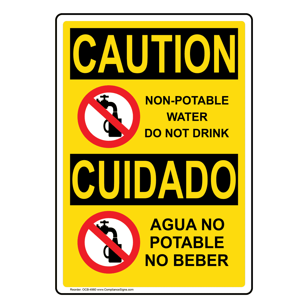 English + Spanish OSHA CAUTION Non-Potable Water Do Not Drink Sign With Symbol