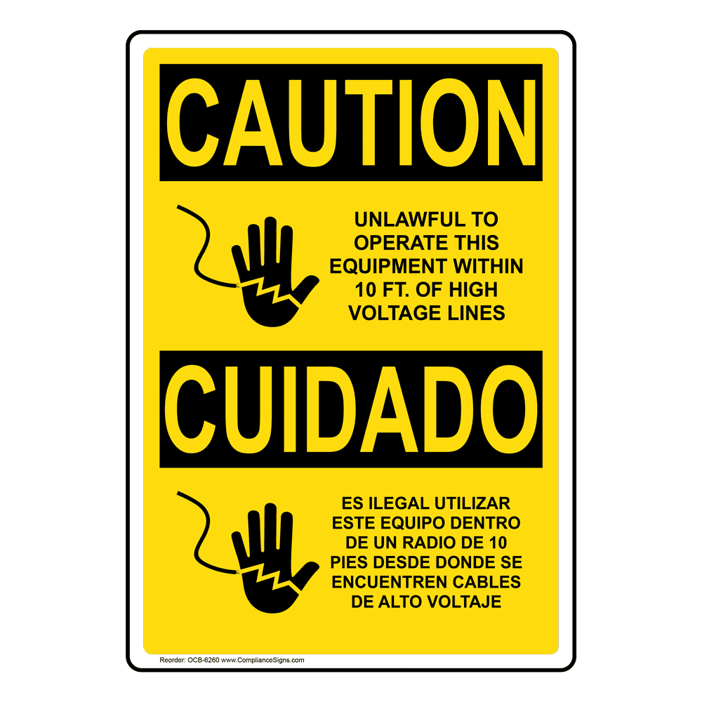 Legend CAUTION NMC C627AB OSHA Sign 14 Length x 10 Height Black on Yellow Aluminum UNLAWFUL TO OPERATE THIS EQUIPMENT WITHIN 10 FT OF HIGH VOLTAGE LINES 