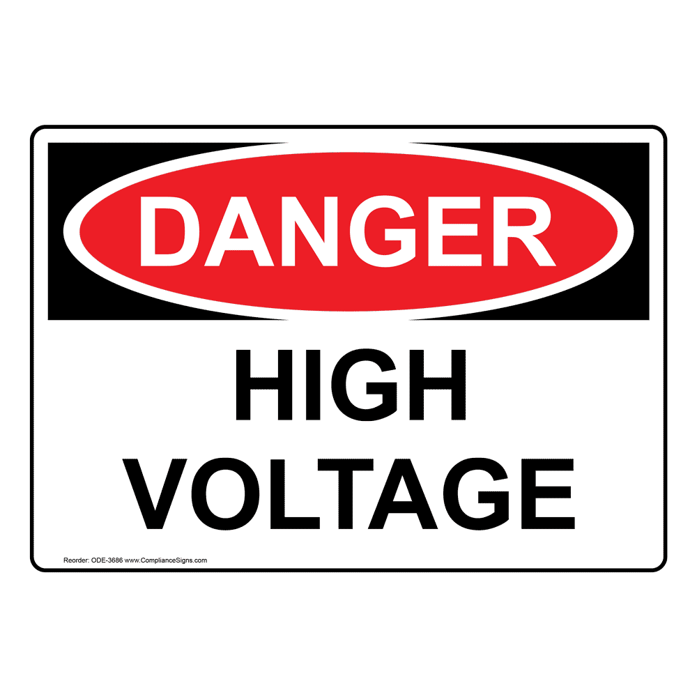 Danger Sign High Voltage Sign Osha