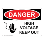 OSHA Danger High Voltage Keep Out Sign