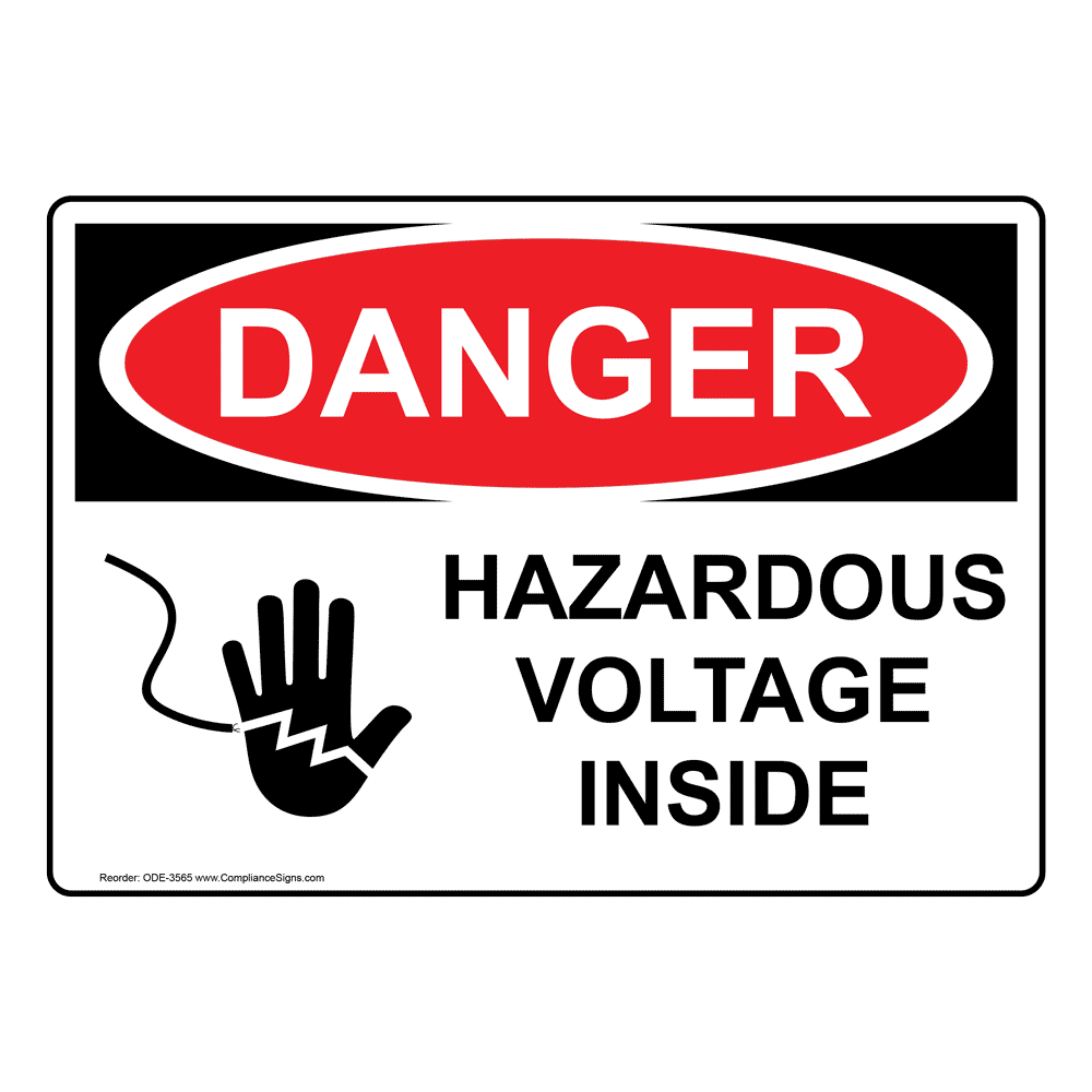 OSHA Sign DANGER Hazardous Voltage Inside Sign Electrical