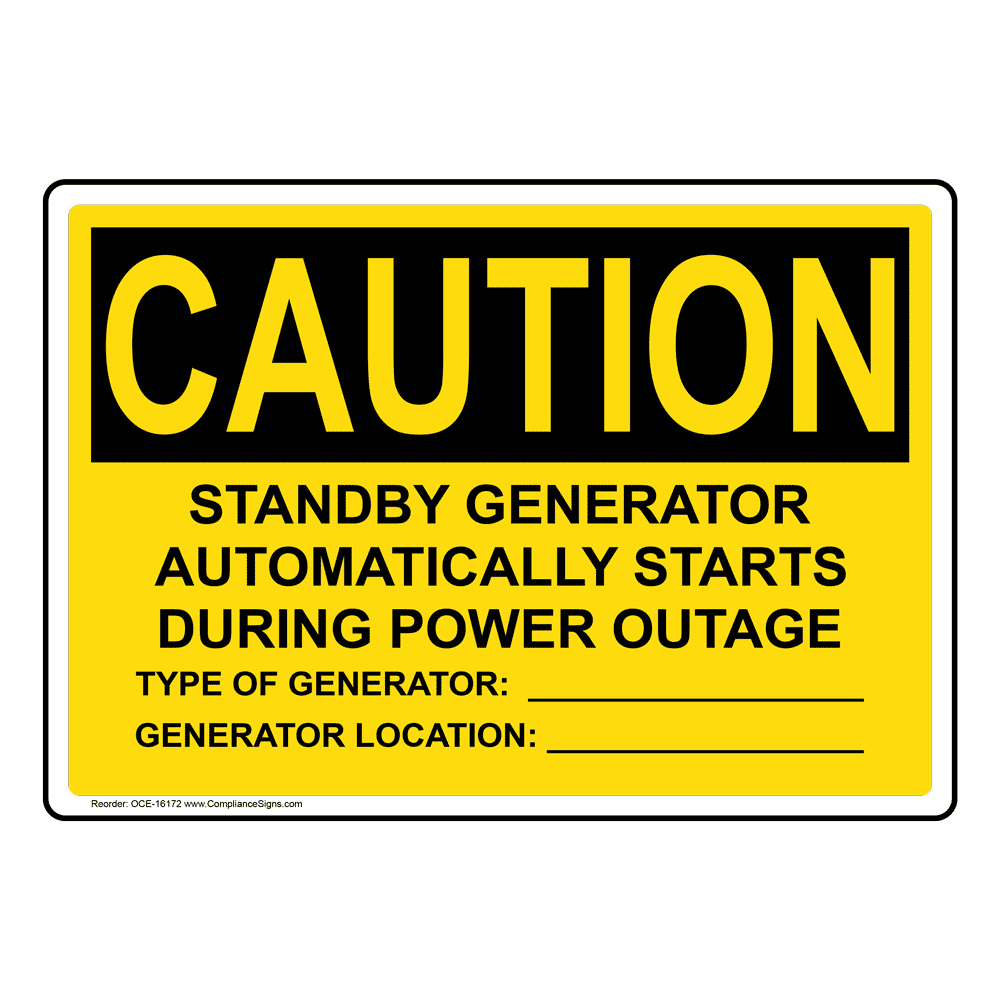 OSHA CAUTION Standby Generator Starts Automatically Sign
