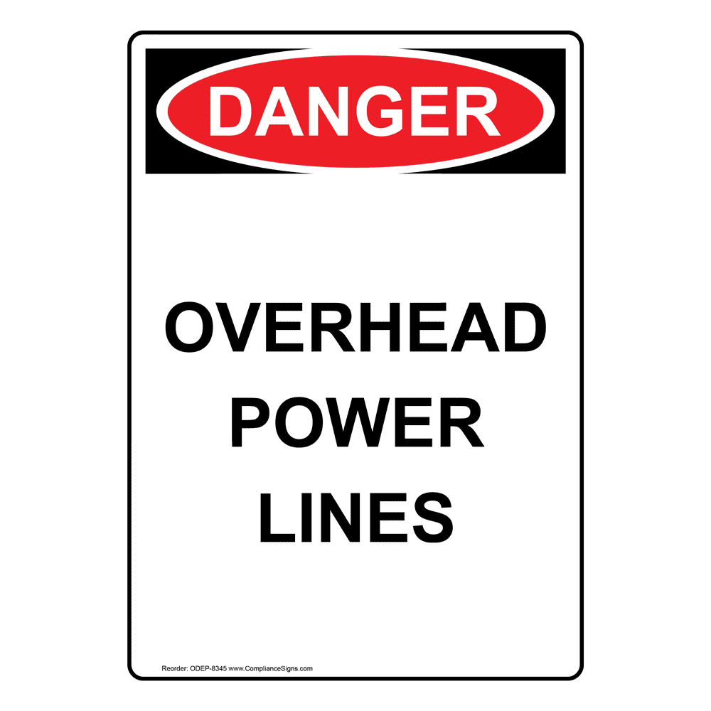 Vertical Overhead Power Lines Sign - OSHA DANGER