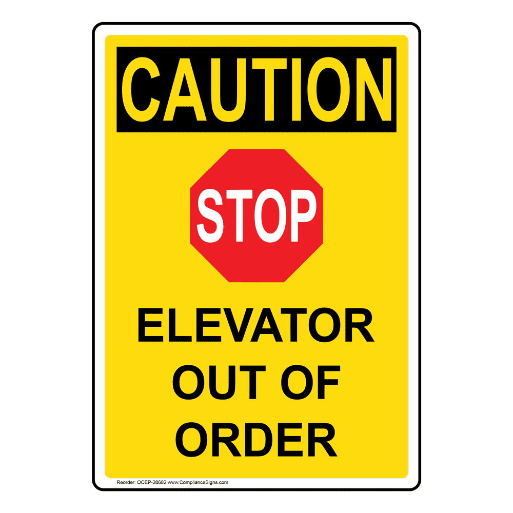 vertical-elevator-out-of-order-sign-osha-caution