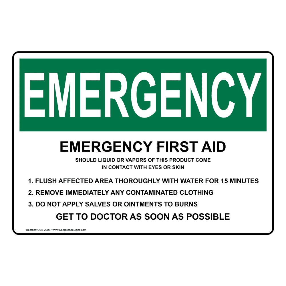 OSHA Sign - EMERGENCY First Aid Should Liquid Or Vapors