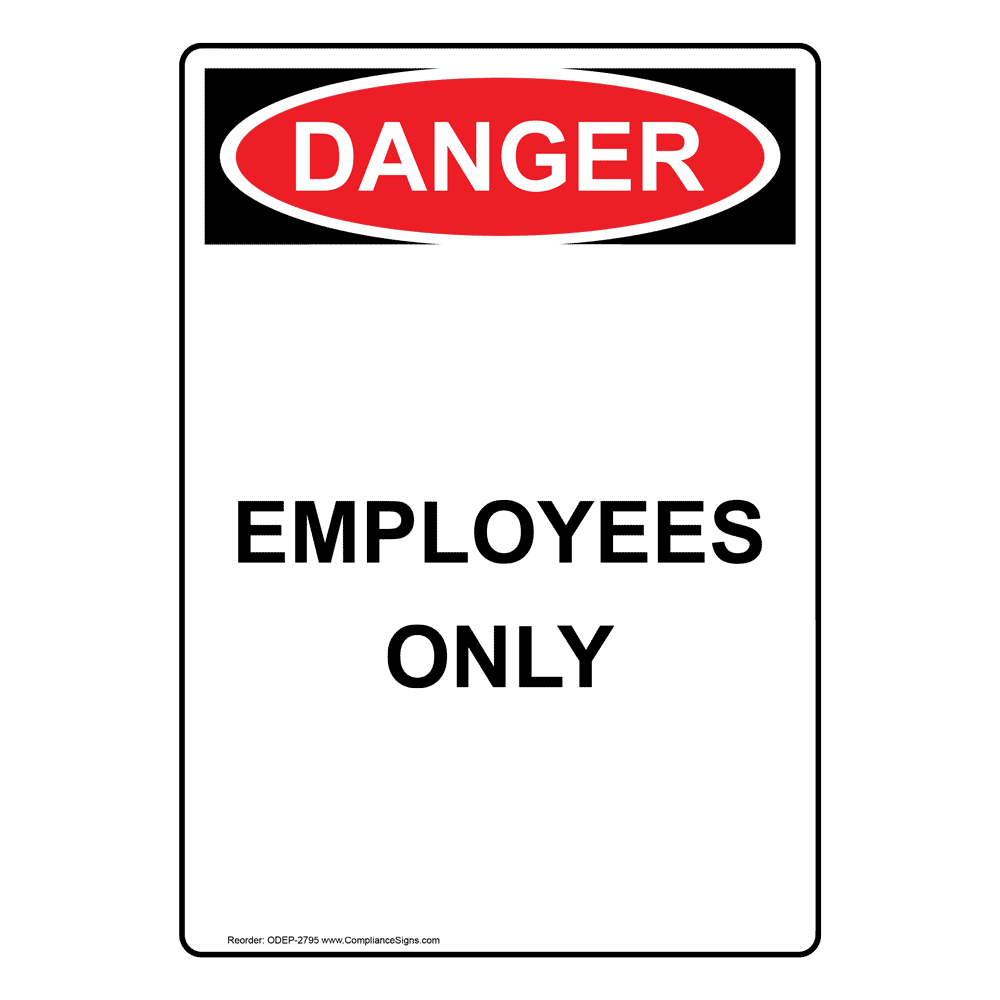 OSHA Employees Only Vertical Sign or Label - White