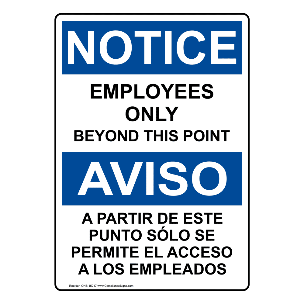 Spanish Employees Only Beyond This Point Sign ANSI English Aluminum 10x7 in 