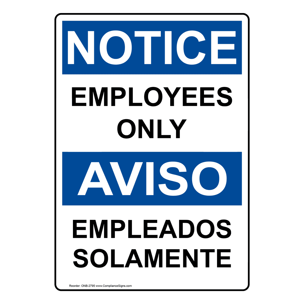 vertical-employees-only-bilingual-sign-osha-notice