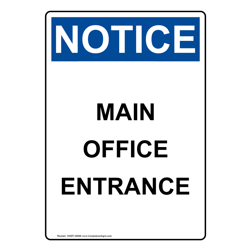 Vertical Main Office Entrance Sign - OSHA NOTICE