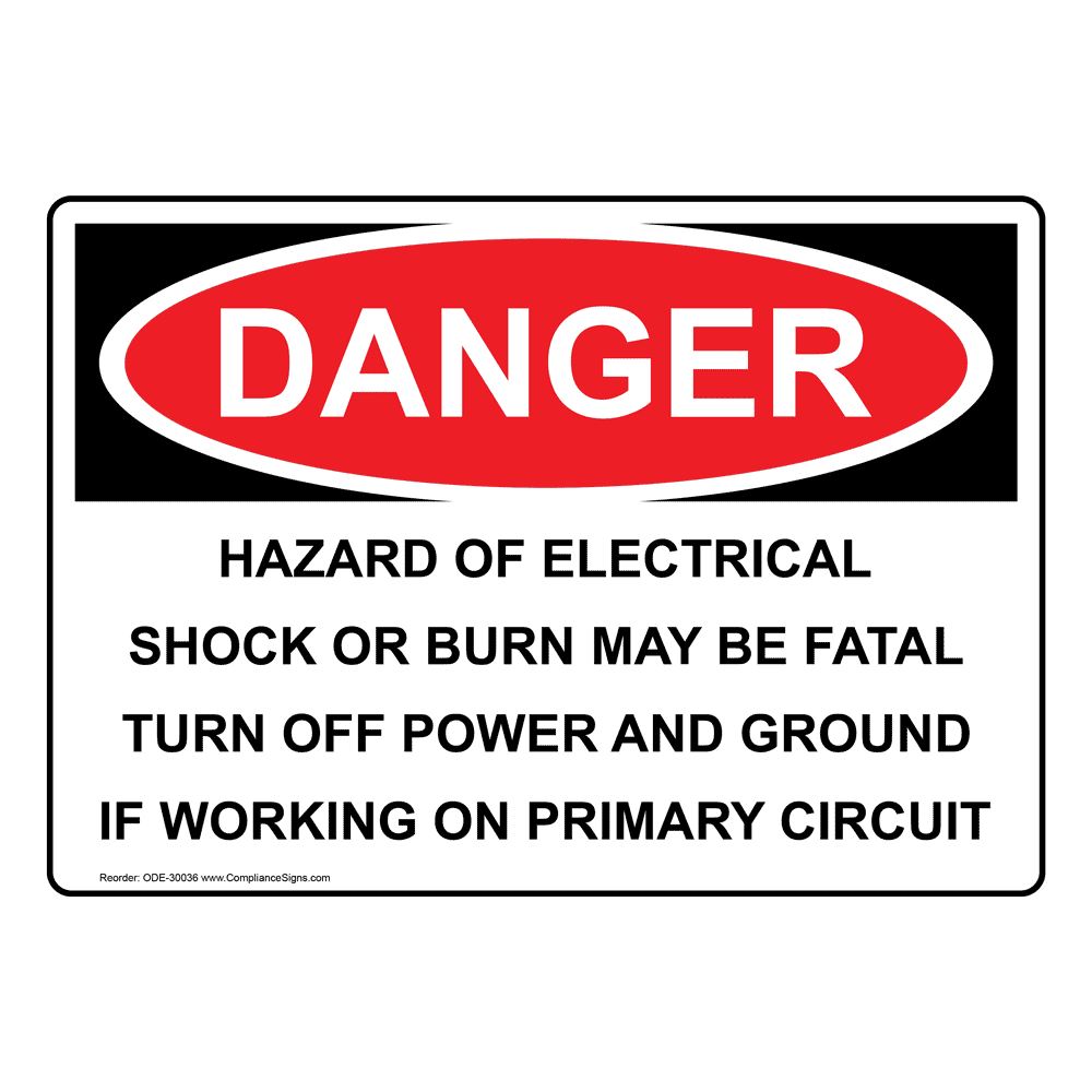 OSHA Sign - DANGER Hazard Of Electrical Shock Or Burn May Be