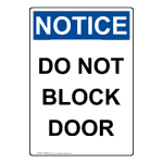 Portrait OSHA NOTICE Do Not Block Door Sign ONEP-2145 Enter Exit