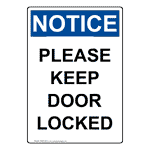 Portrait OSHA Please Keep Door Locked Sign ONEP-29312