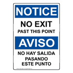 OSHA NOTICE No Exit Past This Point Bilingual Sign ONB-16592 Exit