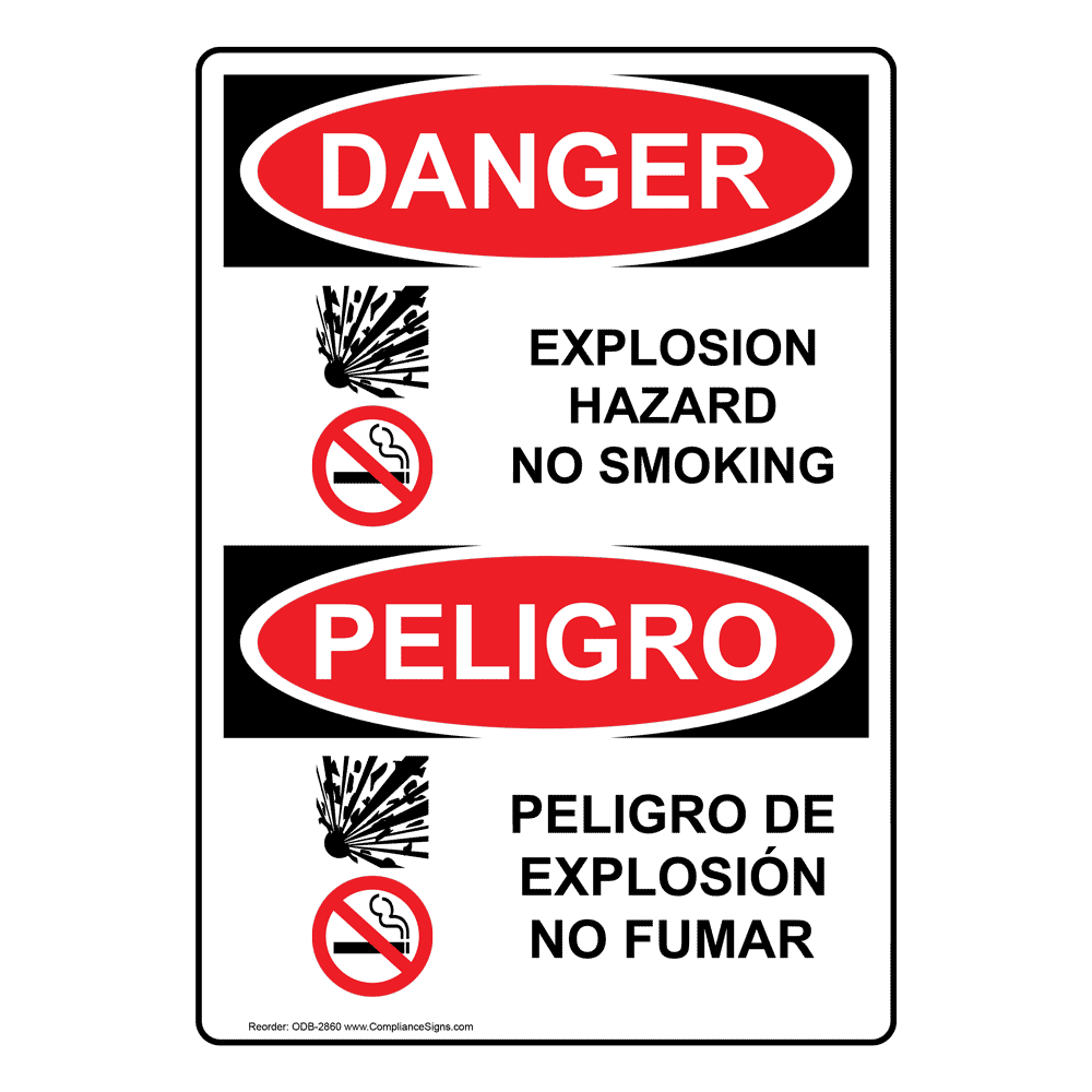 English + Spanish OSHA DANGER Explosion Hazard No Smoking Sign With Symbol  ODB-2860