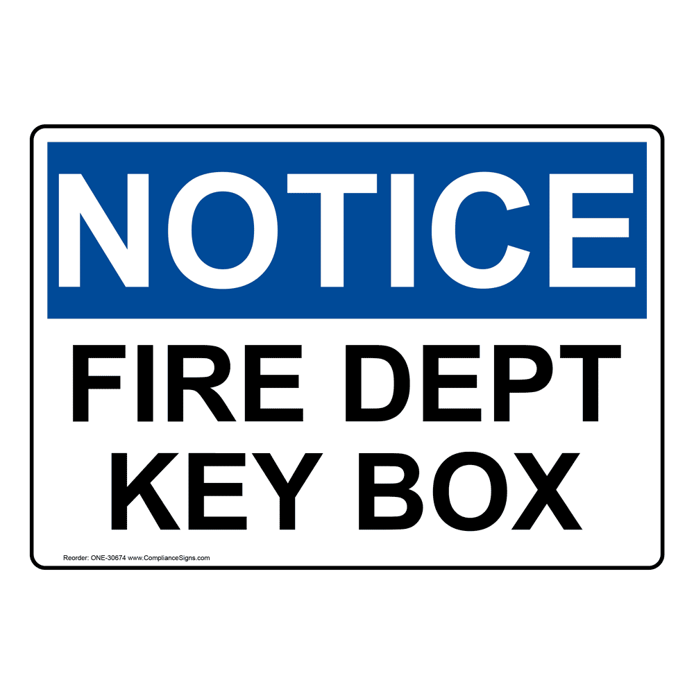 Fire Dept Key Box OSHA Notice Sign Warehouse & Shop Area  Made in the USA Aluminum Sign Protect Your Business Construction Site 