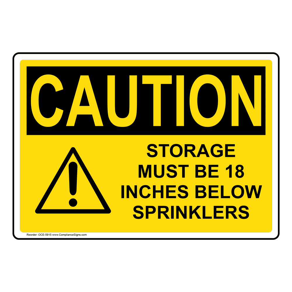 All Storage Must Be 18 Inches Below Sprinklers Sign