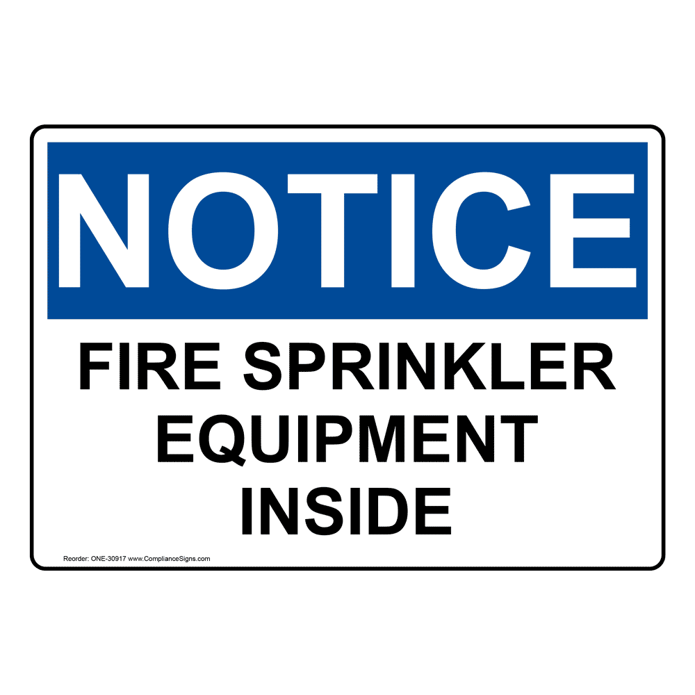 Fire Sprinkler Inspection Sign Notice Sign - Fire Sprinkler Equipment Inside - OSHA