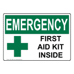 OSHA EMERGENCY First Aid Kit Inside Sign OEE-16664 Emergency Response