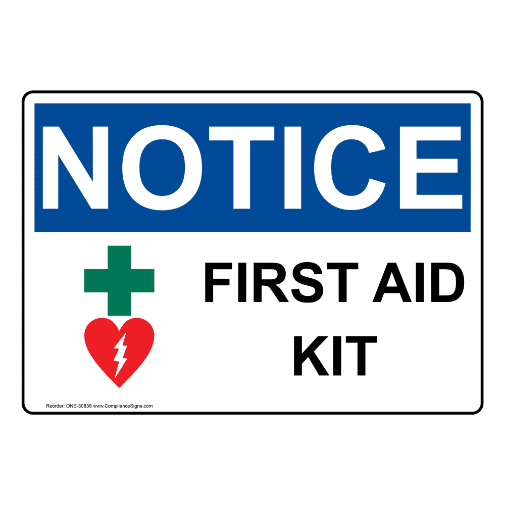 First Aid Kit with Down Made in the USA OSHA Sign 