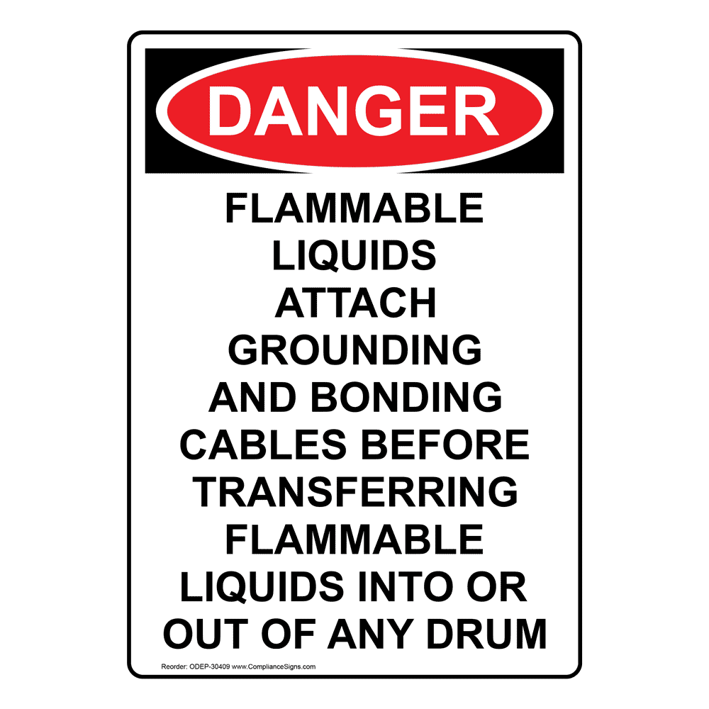 Vertical Flammable Liquids Attach Grounding Sign OSHA DANGER