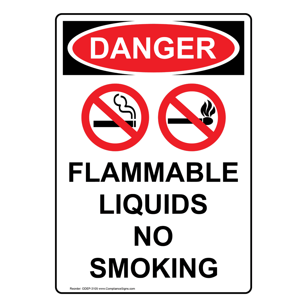 Vertical Flammable Liquids No Smoking Sign - OSHA DANGER