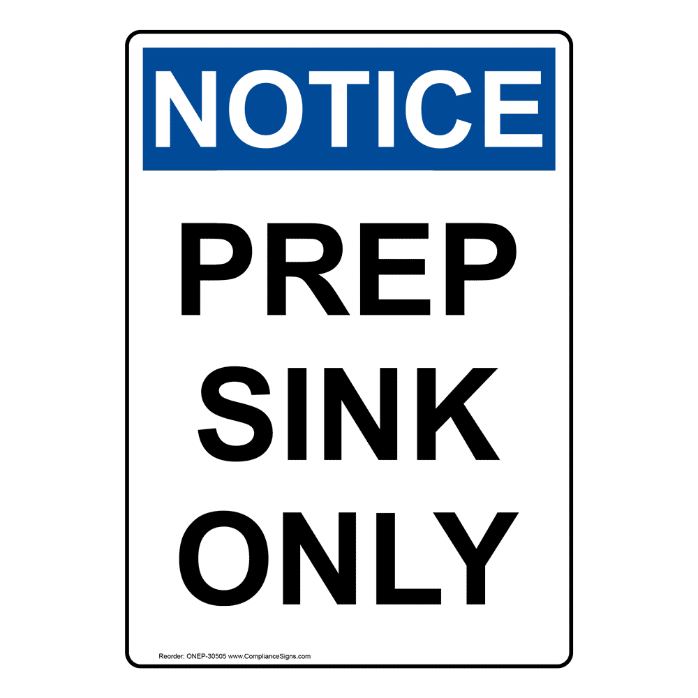 7x5 inch Vinyl for Safe... Details about   Notice Vegetable Prep Sink Only OSHA Label Decal 