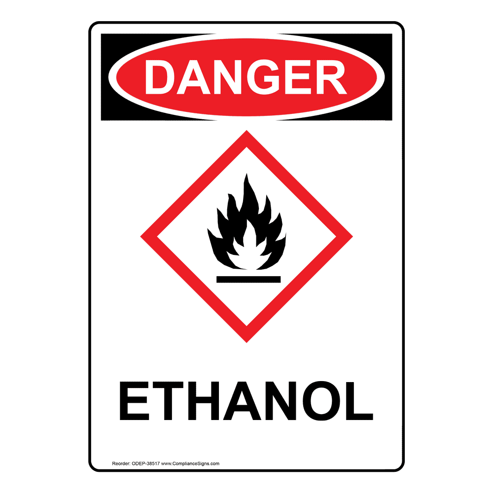 Vertical Ethanol Sign OSHA GHS DANGER   Osha Ghs Chemical Sign Odep 38517 1000 